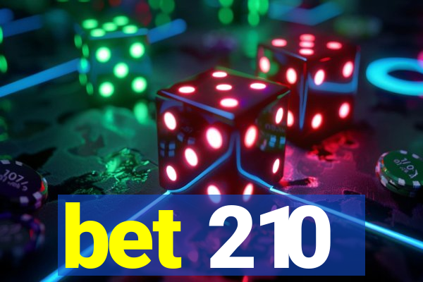 bet 210